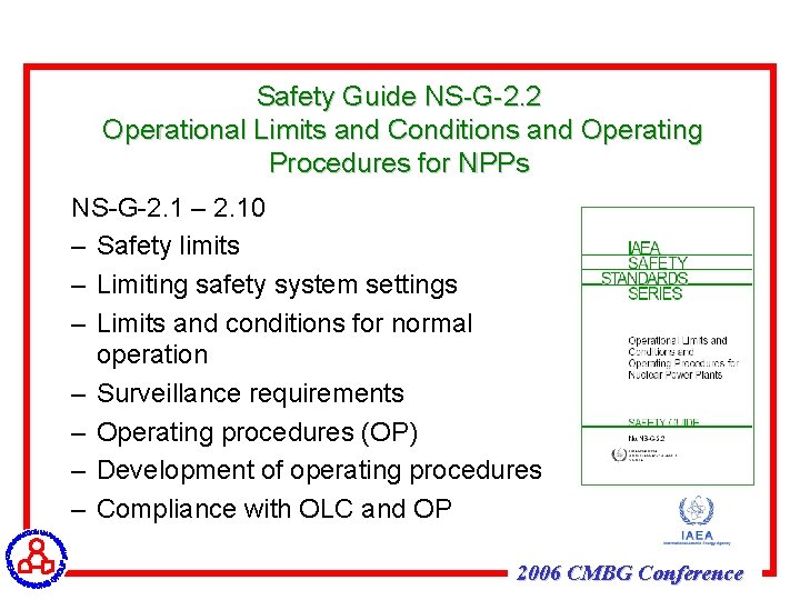 Safety Guide NS-G-2. 2 Operational Limits and Conditions and Operating Procedures for NPPs NS-G-2.