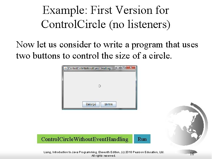 Example: First Version for Control. Circle (no listeners) Now let us consider to write