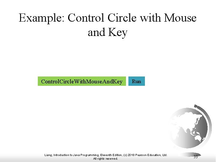 Example: Control Circle with Mouse and Key Control. Circle. With. Mouse. And. Key Run