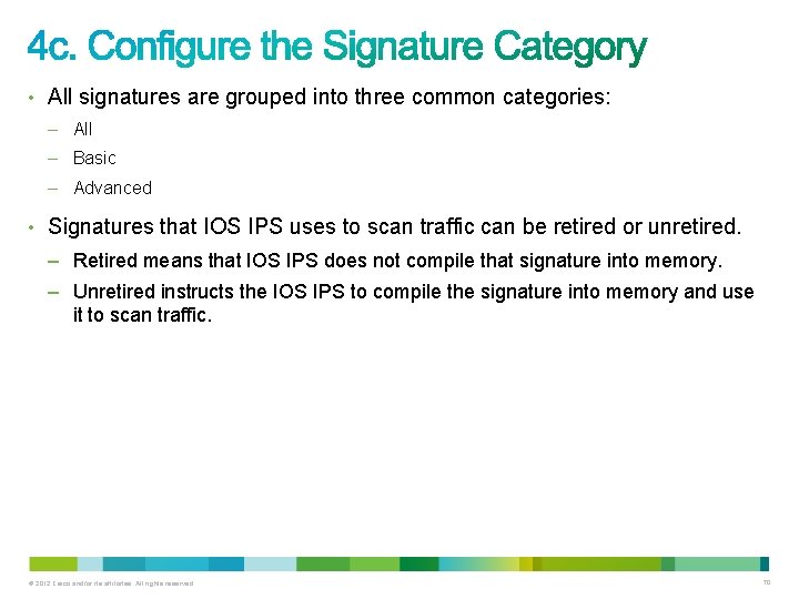 • All signatures are grouped into three common categories: – All – Basic • All signatures are grouped into three common categories: – All – Basic