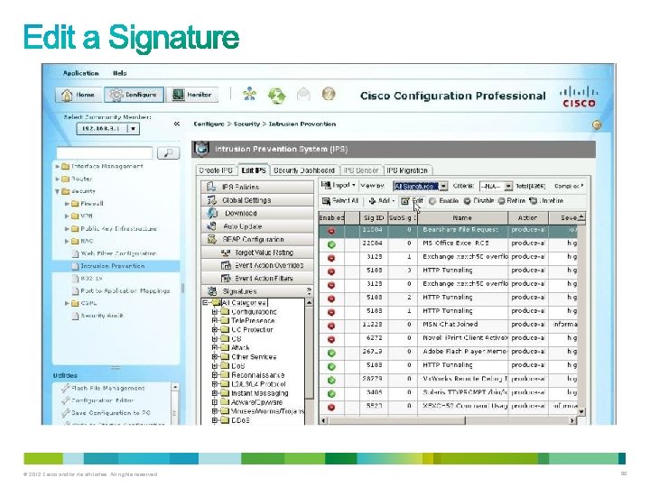 © 2012 Cisco and/or its affiliates. All rights reserved. 90 © 2012 Cisco and/or its affiliates. All rights reserved. 90