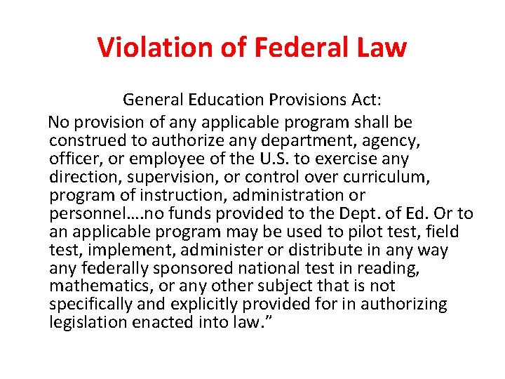 Violation of Federal Law General Education Provisions Act: No provision of any applicable program