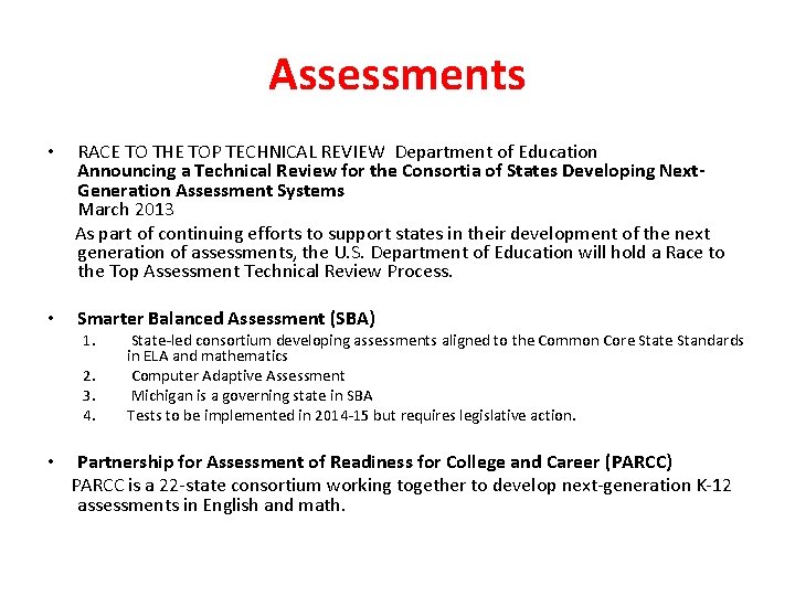 Assessments RACE TO THE TOP TECHNICAL REVIEW Department of Education Announcing a Technical Review