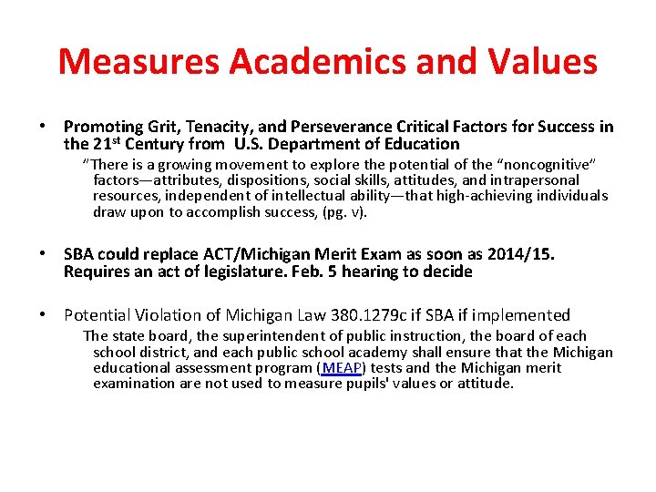 Measures Academics and Values • Promoting Grit, Tenacity, and Perseverance Critical Factors for Success
