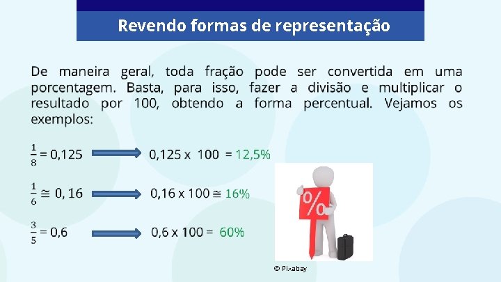 Revendo formas de representação © Pixabay 