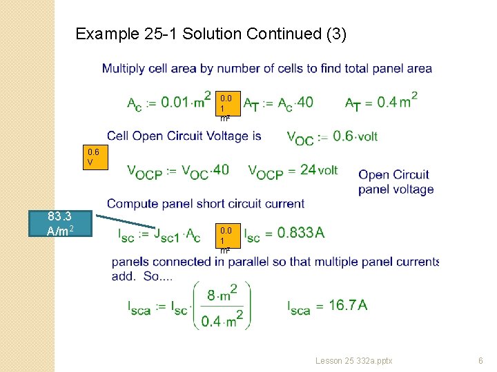 Example 25 -1 Solution Continued (3) 0. 0 1 m 2 0. 6 V