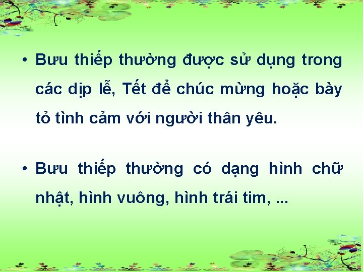  • Bưu thiếp thường được sử dụng trong các dịp lễ, Tết để