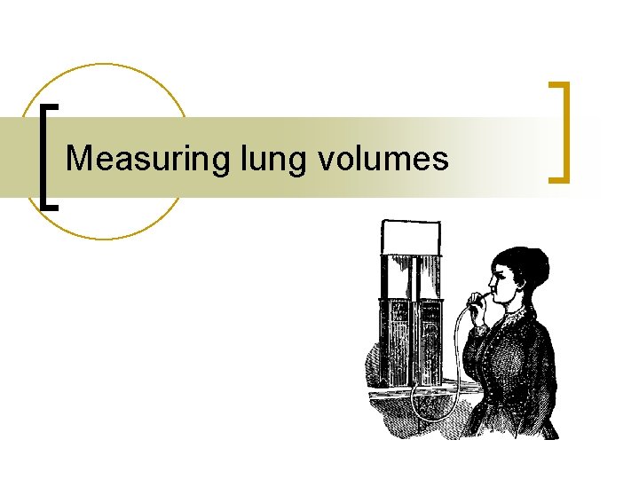 Measuring lung volumes 