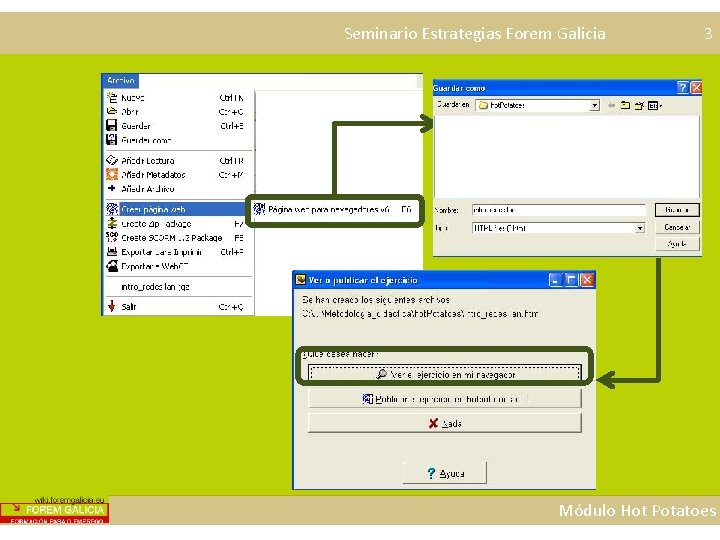 Seminario Estrategias Forem Galicia 3 Módulo Hot Potatoes 