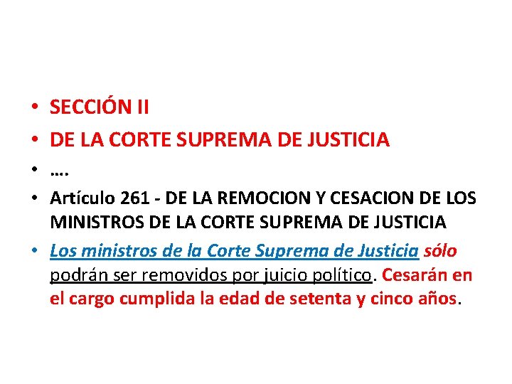  • SECCIÓN II • DE LA CORTE SUPREMA DE JUSTICIA • …. •