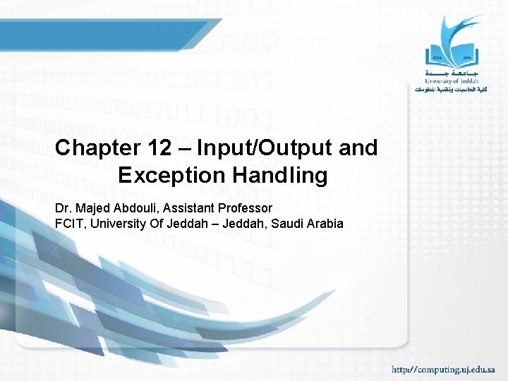 Chapter 12 InputOutput and Chapter 10 Exception Handling