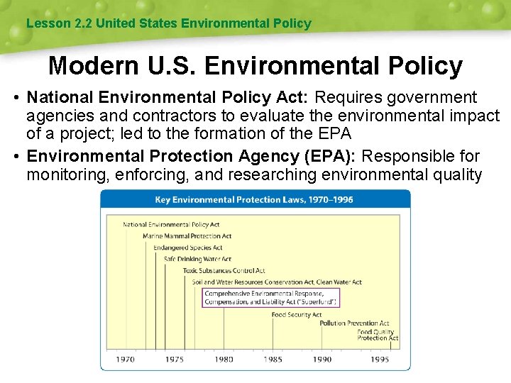 Lesson 2. 2 United States Environmental Policy Modern U. S. Environmental Policy • National