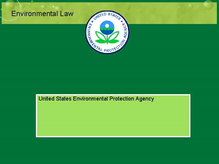 Environmental Law United States Environmental Protection Agency 