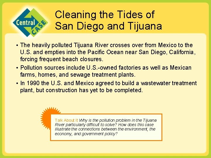 Cleaning the Tides of San Diego and Tijuana • The heavily polluted Tijuana River