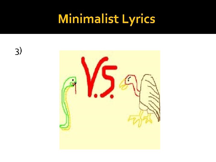 Minimalist Lyrics 3) 