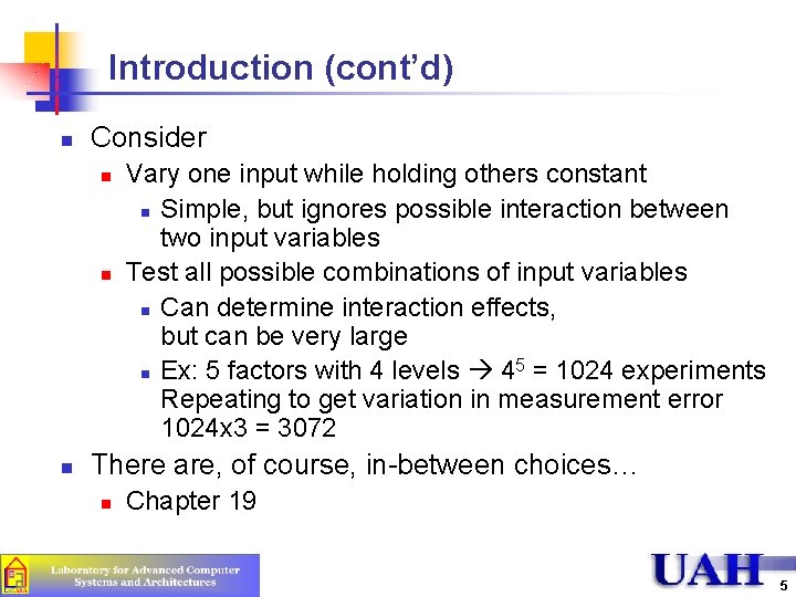 Introduction (cont’d) n Consider n n n Vary one input while holding others constant Introduction (cont’d) n Consider n n n Vary one input while holding others constant