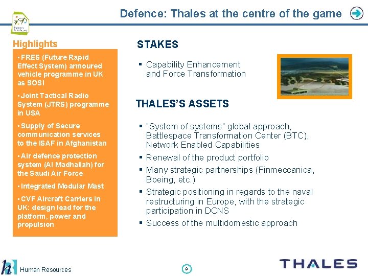 Defence: Thales at the centre of the game Highlights • FRES (Future Rapid Effect