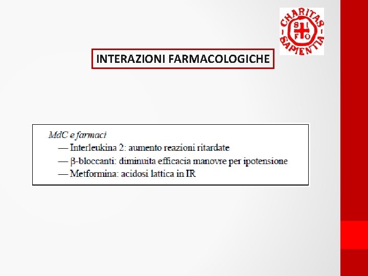 INTERAZIONI FARMACOLOGICHE 