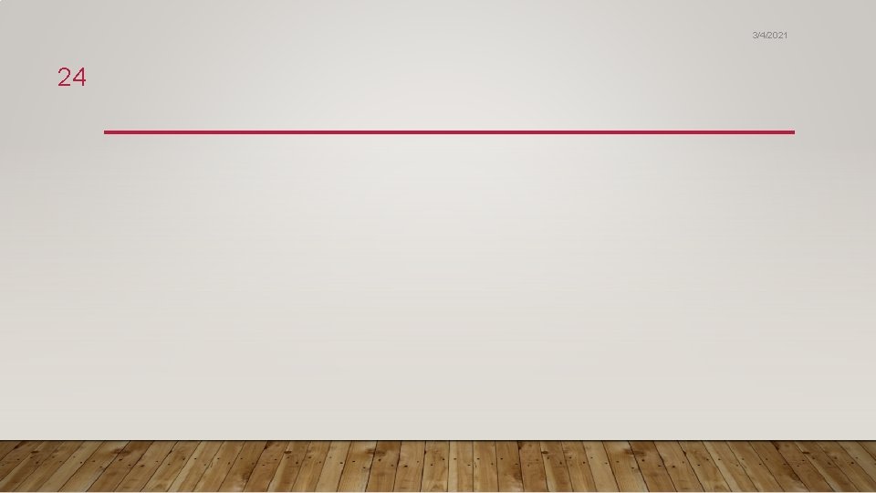 3/4/2021 24 