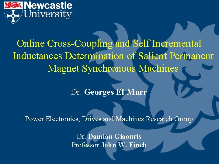 Online Cross-Coupling and Self Incremental Inductances Determination of Salient Permanent Magnet Synchronous Machines Dr.