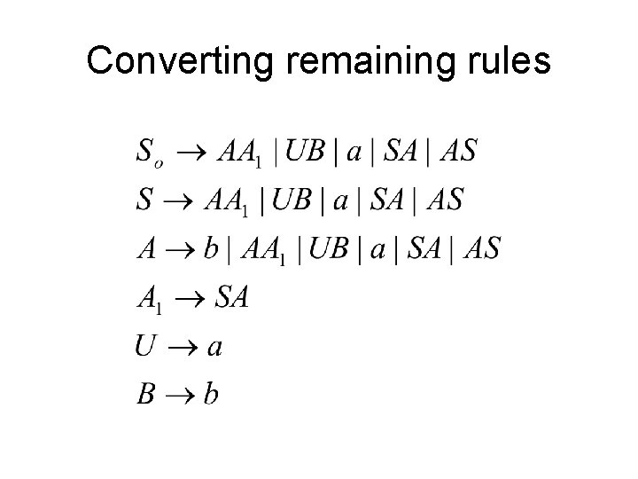 Converting remaining rules 