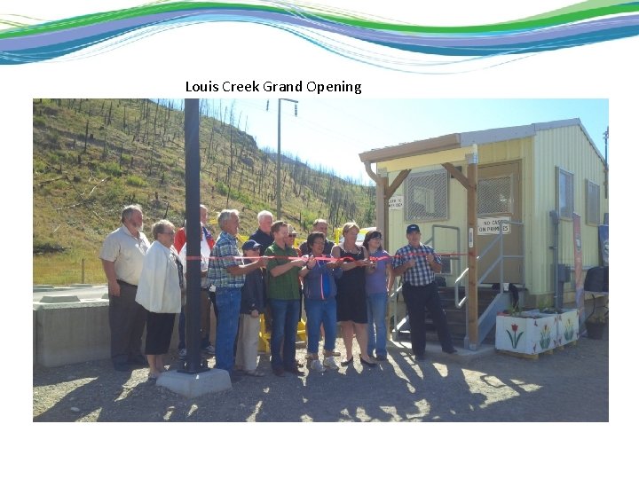 Louis Creek Grand Opening 