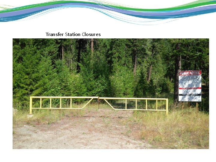 Transfer Station Closures 