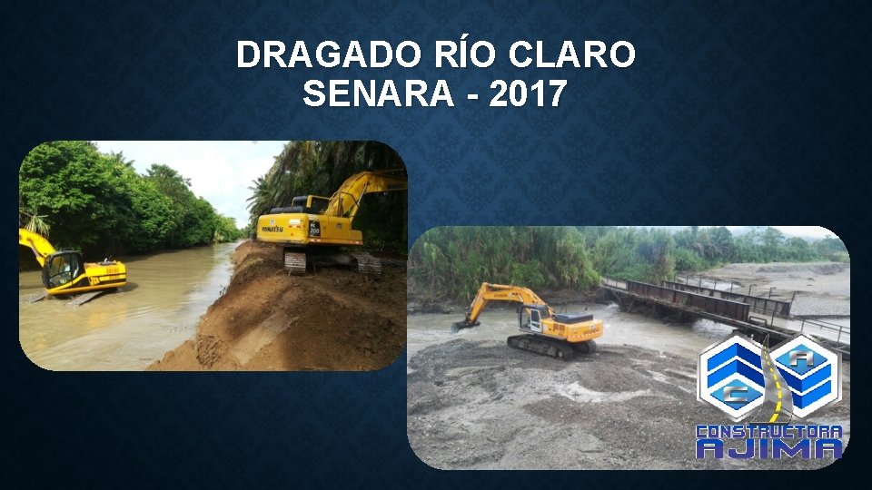 DRAGADO RÍO CLARO SENARA - 2017 