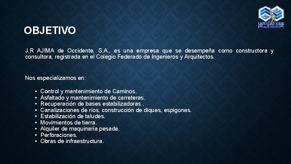 OBJETIVO J. R AJIMA de Occidente, S. A. , es una empresa que se