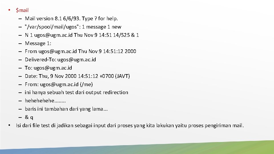 • $mail – Mail version 8. 1 6/6/93. Type ? for help. – • $mail – Mail version 8. 1 6/6/93. Type ? for help. –