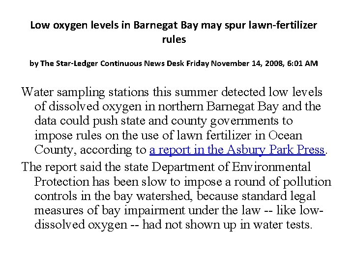 Low oxygen levels in Barnegat Bay may spur lawn-fertilizer rules by The Star-Ledger Continuous