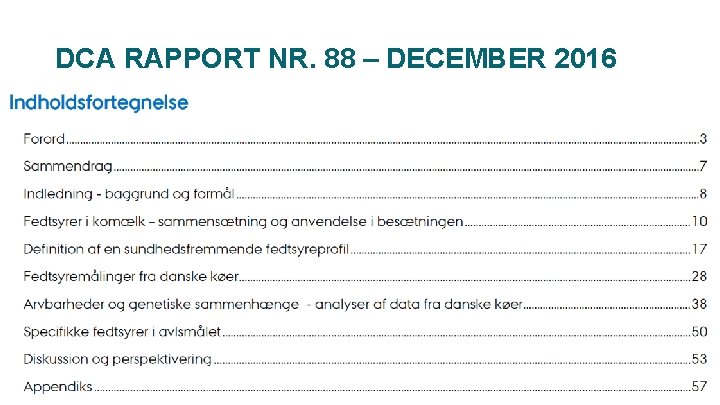 DCA RAPPORT NR. 88 – DECEMBER 2016 DCA RAPPORT NR. 88 – DECEMBER 2016