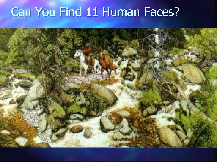 Can You Find 11 Human Faces? 