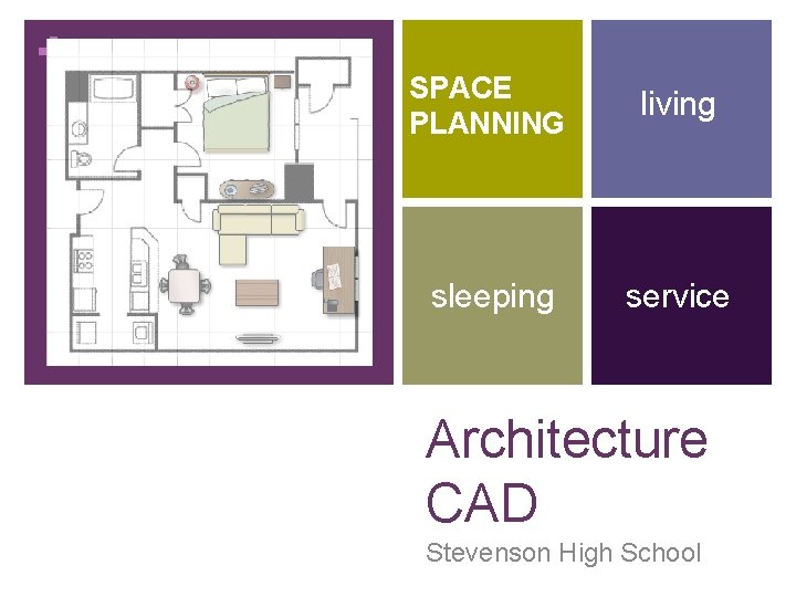 + SPACE PLANNING living sleeping service Architecture CAD Stevenson High School + SPACE PLANNING living sleeping service Architecture CAD Stevenson High School