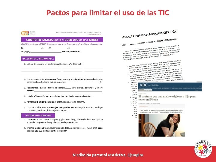 Pactos para limitar el uso de las TIC Mediación parental restrictiva. Ejemplos 