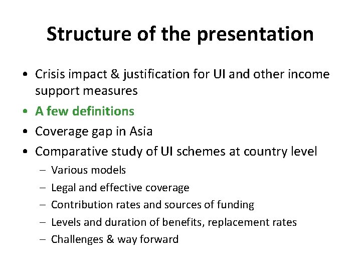 Structure of the presentation • Crisis impact & justification for UI and other income