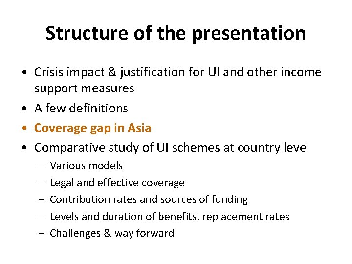 Structure of the presentation • Crisis impact & justification for UI and other income