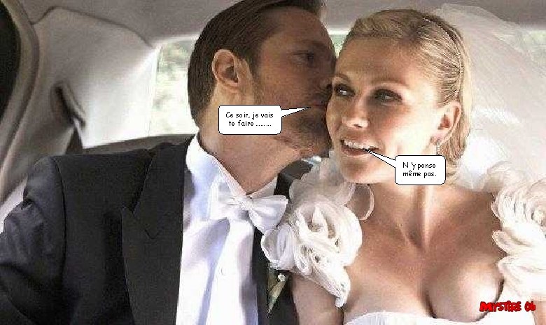 Ce soir, je vais te faire ……. . . N ’y pense même pas.
