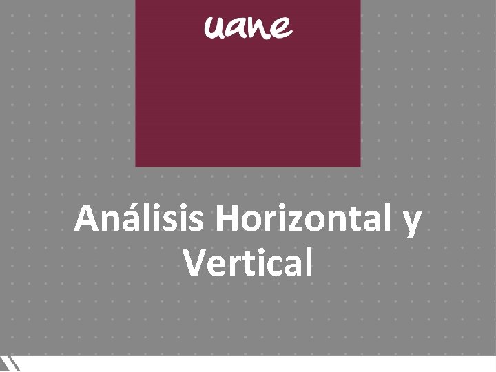 Análisis Horizontal y Vertical 