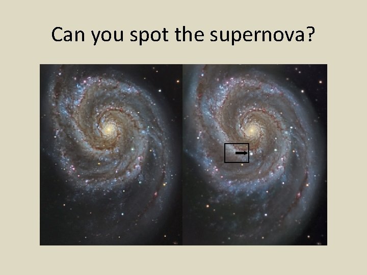 Can you spot the supernova? 