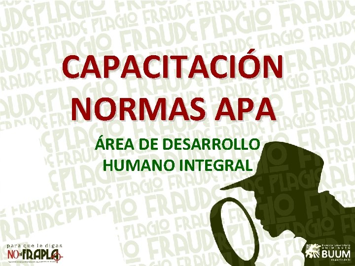 CAPACITACIÓN NORMAS APA ÁREA DE DESARROLLO HUMANO INTEGRAL 