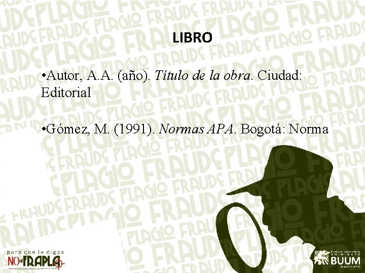 LIBRO • Autor, A. A. (año). Título de la obra. Ciudad: Editorial • Gómez,