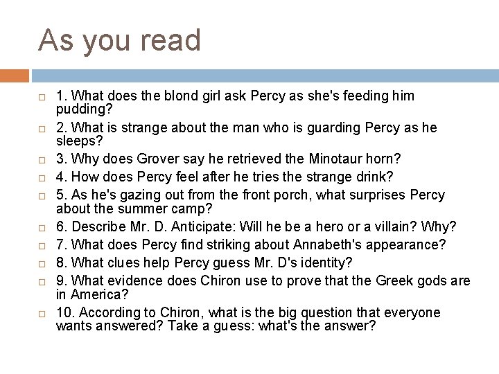 As you read 1. What does the blond girl ask Percy as she's feeding