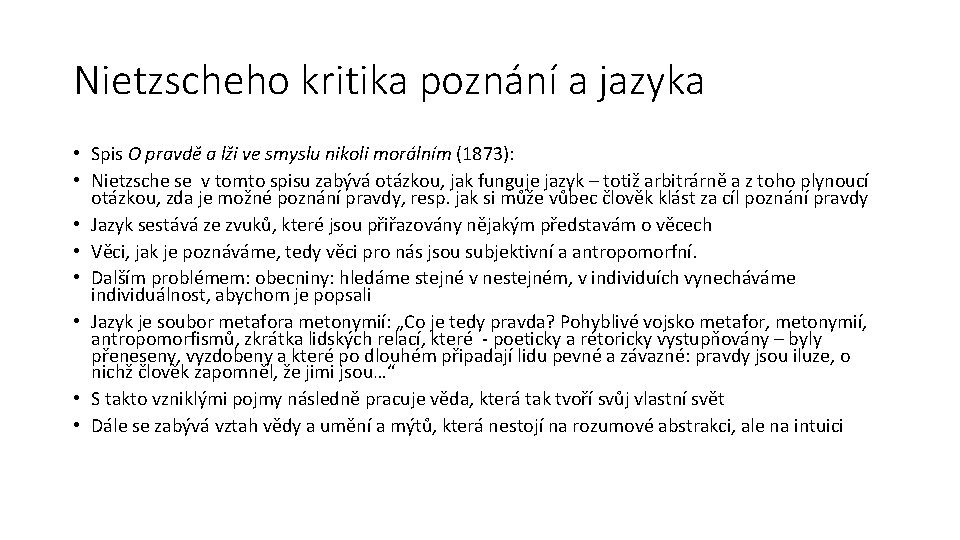 Nietzscheho kritika poznání a jazyka • Spis O pravdě a lži ve smyslu nikoli