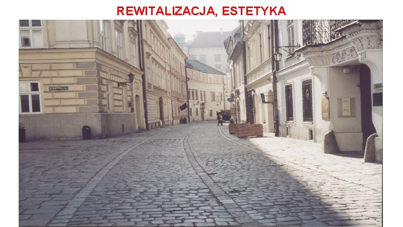 REWITALIZACJA, ESTETYKA 