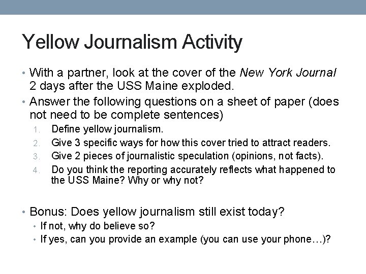 Yellow Journalism Activity • With a partner, look at the cover of the New Yellow Journalism Activity • With a partner, look at the cover of the New