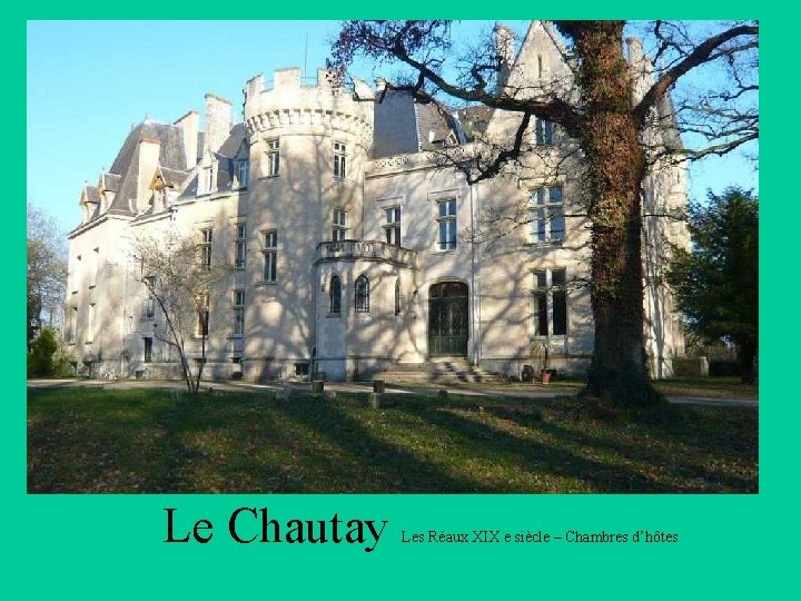 Le Chautay Les Réaux XIX e siècle – Chambres d’hôtes 