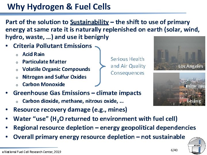 Why Hydrogen & Fuel Cells Part of the solution to Sustainability – the shift