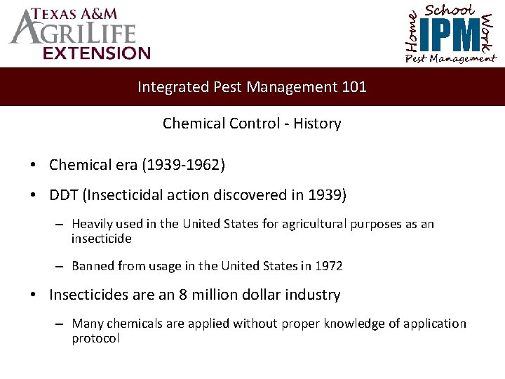 School Home Work IPM Pest Management Integrated Pest Management 101 Chemical Control - History