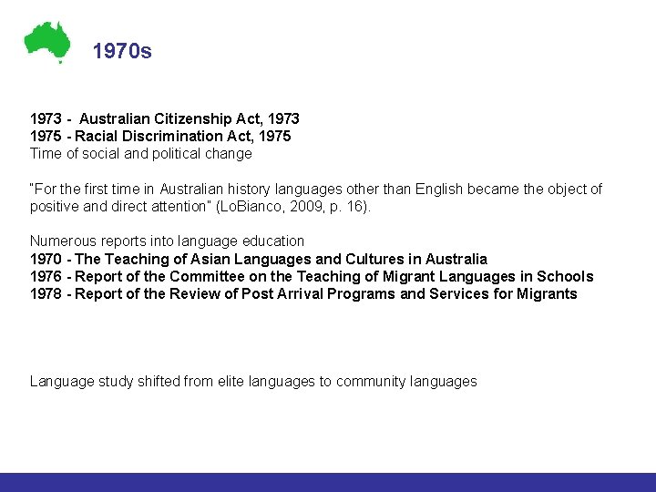 1970 s 1973 - Australian Citizenship Act, 1973 1975 - Racial Discrimination Act, 1975